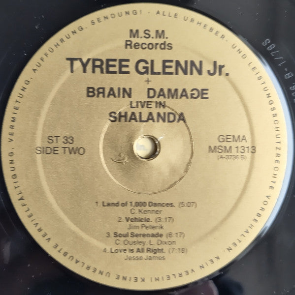 Tyree Glenn, Jr. & Brain Damage (13) : Live In Shalanda (LP, Album)