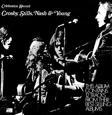 Crosby, Stills, Nash & Young : Celebration Record (LP, Comp)