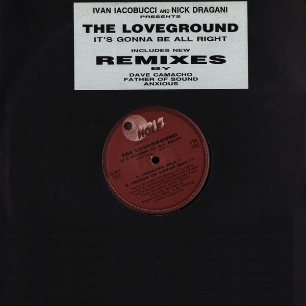 Ivan Iacobucci And Nick Dragani Presents The Loveground : It's Gonna Be All Right (Remixes) (12")