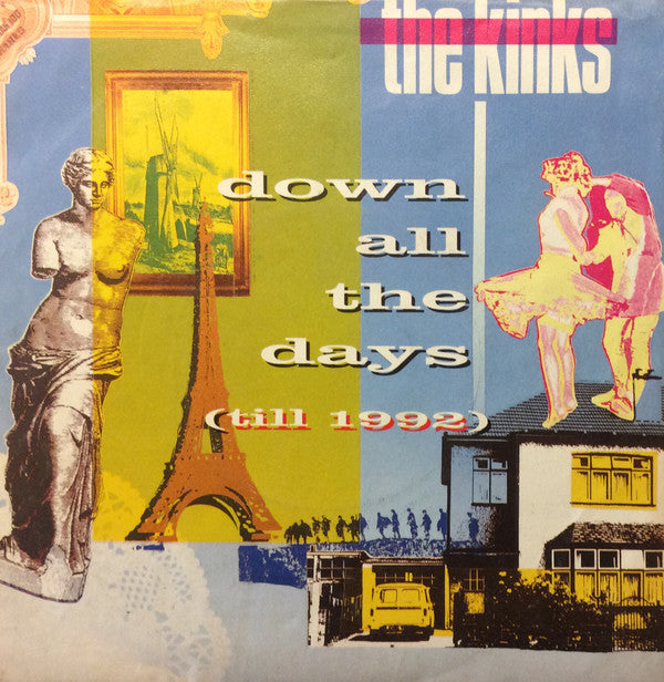 The Kinks : Down All The Days (Till 1992) (7", Single)
