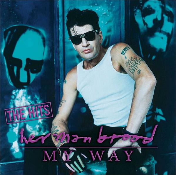 Herman Brood : My Way - The Hits (CD, Comp, RM)