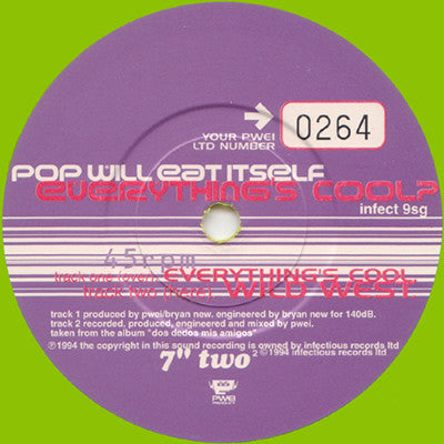 Pop Will Eat Itself : Everything's Cool? (7", Single, Ltd, Num, 2/2)