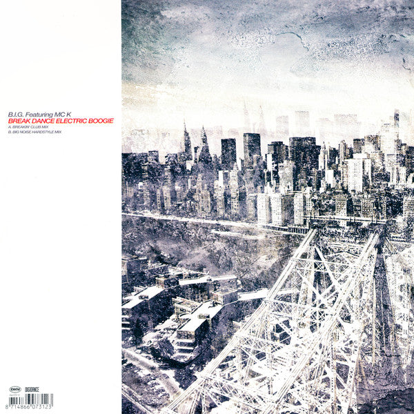 B.I.G. : Break Dance Electric Boogie (12")