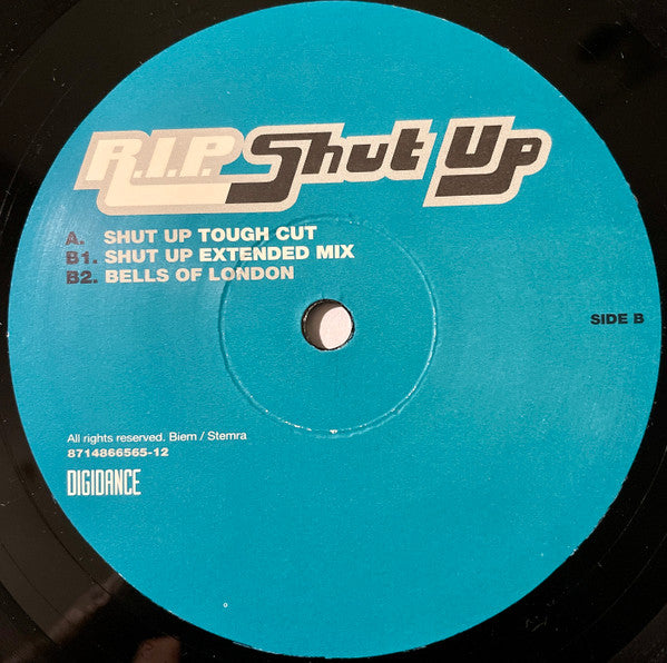 R.I.P. (3) : Shut Up (12")