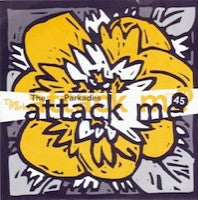 The Parkades : Attack Me (7")