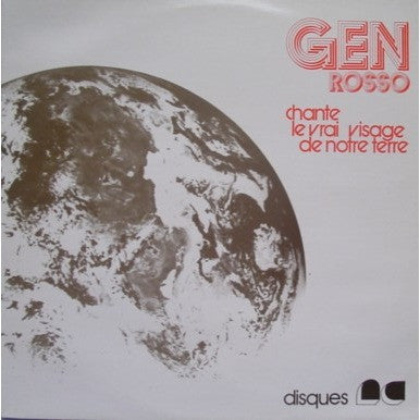 Gen Rosso : Chante Le Vrai Visage De Notre Terre (LP)