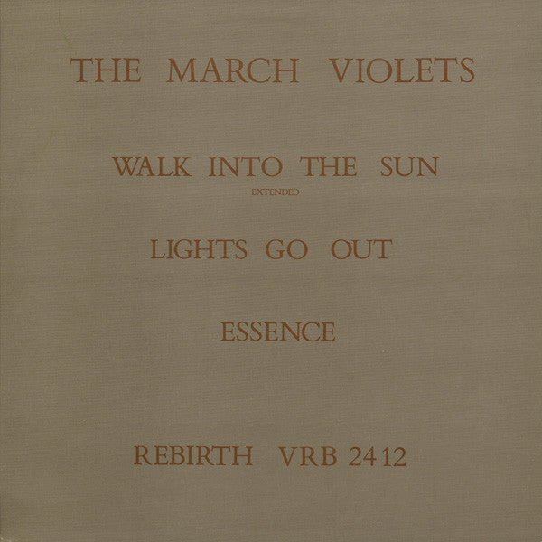The March Violets : Walk Into The Sun (12", Single)