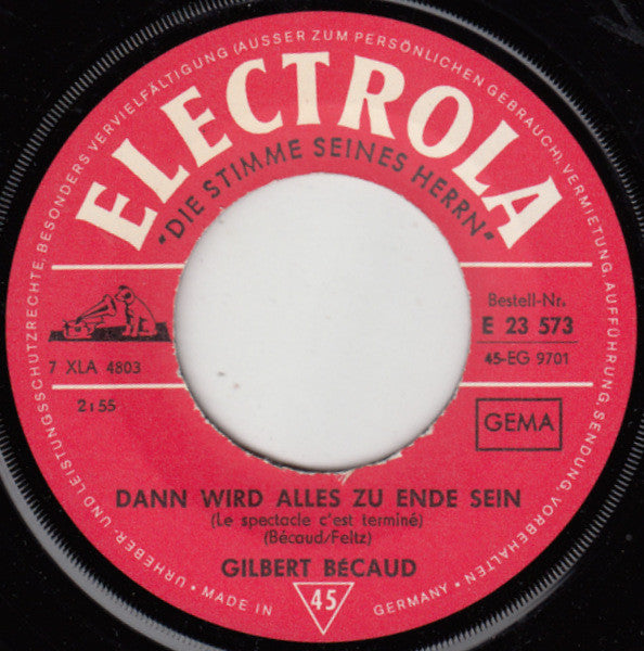 Gilbert Bécaud : Dann Wird Alles Zu Ende Sein (Le Spectacle C'est Terminé) (7", Single)