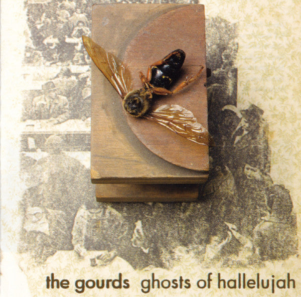 The Gourds : Ghosts Of Hallelujah (CD, Album)