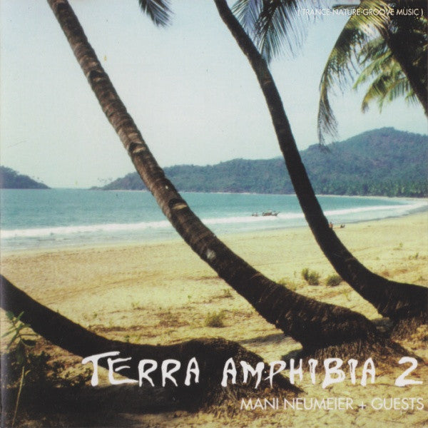 Mani Neumeier : Terra Amphibia 2 (CD, Album)