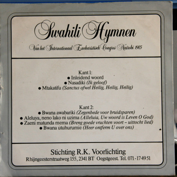 Unknown Artist : Swahili Hymnen - Van Het Internationaal Eucharistisch Congres Nairobi 1985 (Flexi, 7")