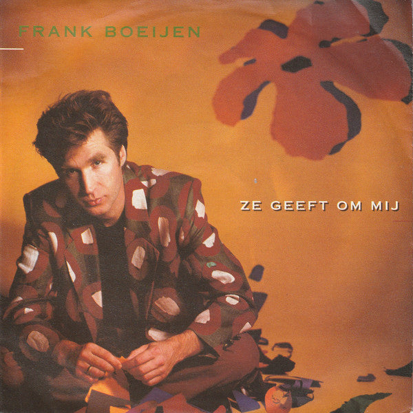 Frank Boeijen : Ze Geeft Om Mij (7", Single)