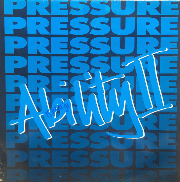Ability II : Pressure (12")