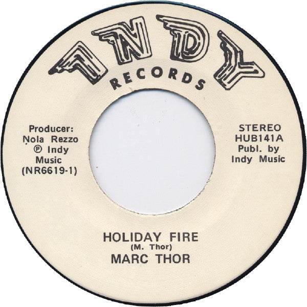Marc Thor : Holiday Fire (7", Single)