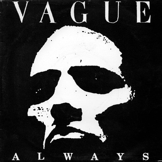 Vague (6) : Always (7", Single)