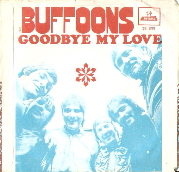 The Buffoons : Goodbye My Love (7", Single)