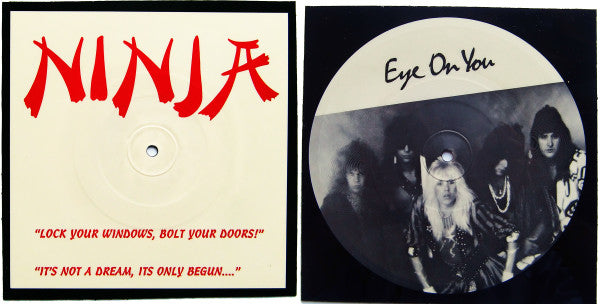 Ninja (13) : Eye On You (7", Shape, S/Sided, Ltd, Pic)