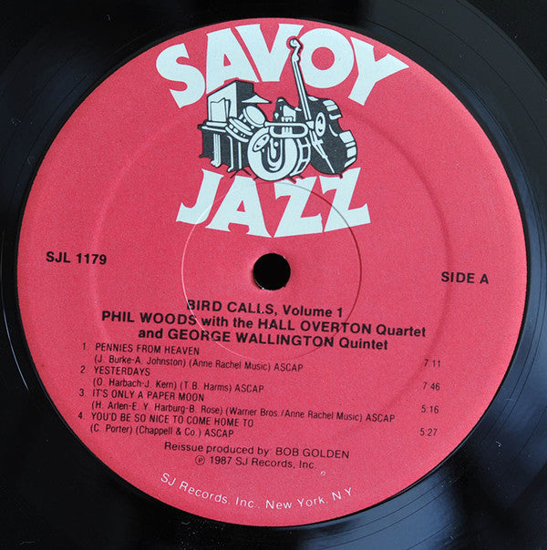 Phil Woods With The Hall Overton Quartet And George Wallington Quintet : Bird Calls, Volume 1 (LP, Comp)