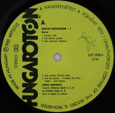 Schola Hungarica : Magyar Gregoriánum 4 (Gregorian Chants From Hungary) (LP)