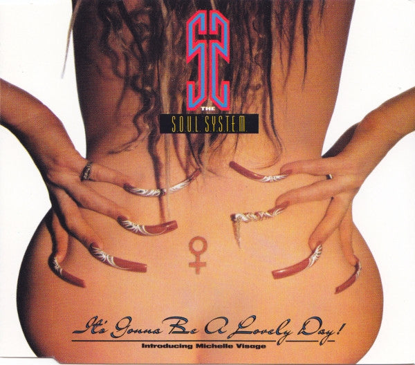 The S.O.U.L. S.Y.S.T.E.M. Introducing Michelle Visage : It's Gonna Be A Lovely Day (CD, Maxi)