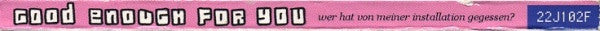 Good Enough For You : Wer Hat Von Meiner Installation Gegessen? (CD, EP)