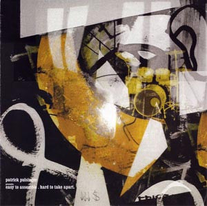 Patrick Pulsinger : Easy To Assemble . Hard To Take Apart. (12")