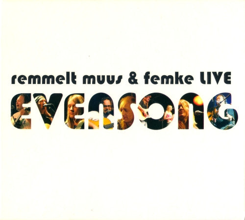 Remmelt, Muus & Femke : Evensong (CD, Album)