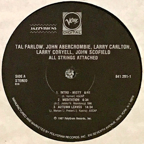 Tal Farlow, John Abercrombie, Larry Carlton, Larry Coryell, John Scofield, John Patitucci & Billy Hart : All Strings Attached (LP, Album)