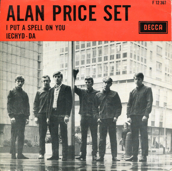 Alan Price Set* : I Put A Spell On You (7", Single, Mono)