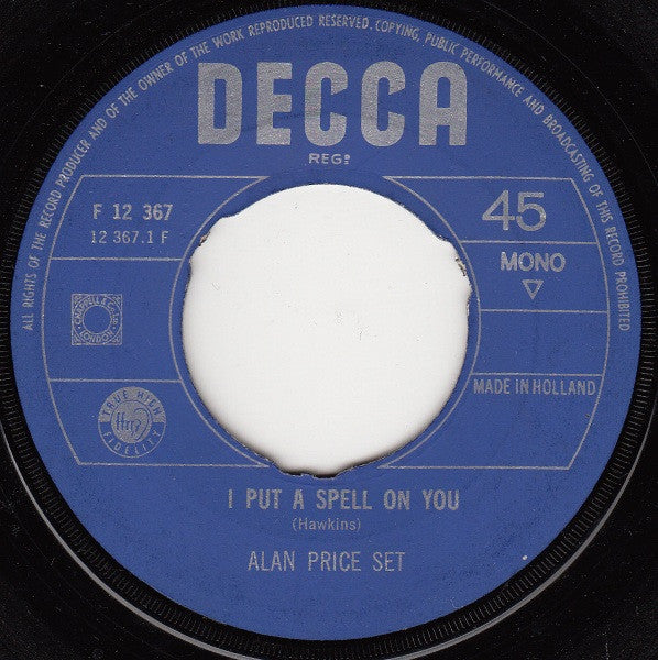 Alan Price Set* : I Put A Spell On You (7", Single, Mono)