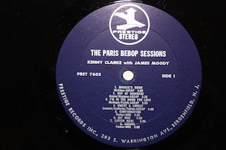 Kenny Clarke With James Moody : The Paris Bebop Sessions (LP, Comp, RM)