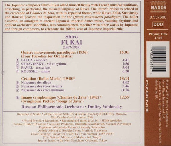 Shiro Fukai, Russian Philharmonic Orchestra, Dmitry Yablonsky : Songs Of Java • Creation • Four Parodies For Orchestra (CD, Album)