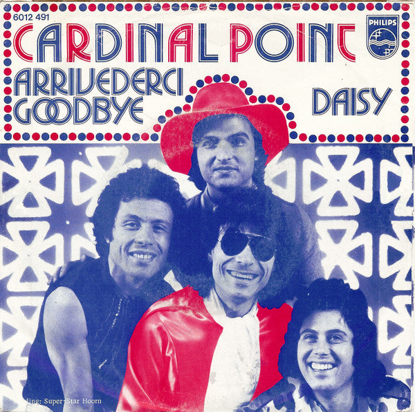 Cardinal Point : Arrivederci Goodbye / Daisy (7", Single, Pap)