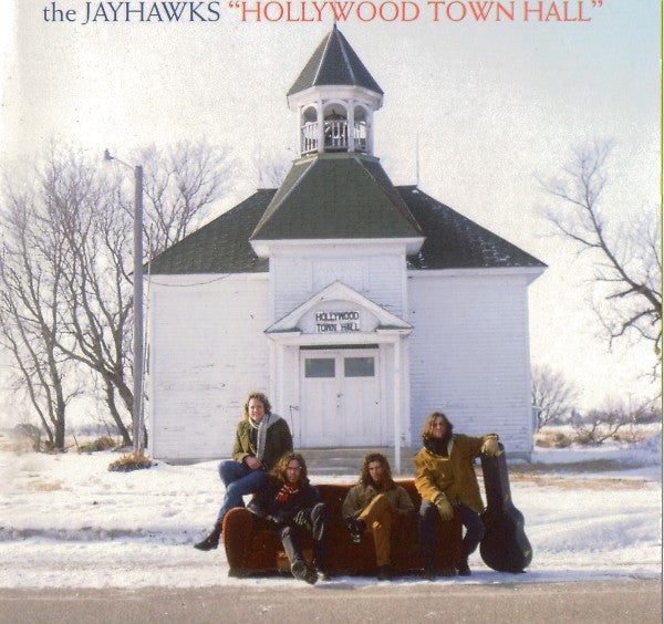 The Jayhawks : Hollywood Town Hall (CD, Album, RE, RM)