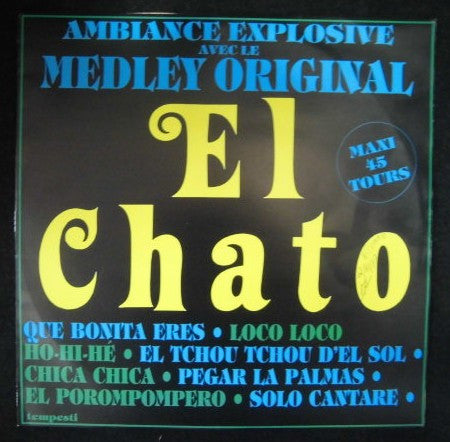 El Chato : Amblance Explosive Avec Le Medley Original (12", Maxi, P/Mixed)