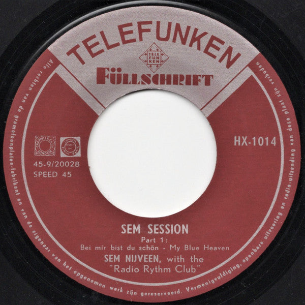 Sem Nijveen With The “Radio Rhythm Club” : Sem Session (7", EP)