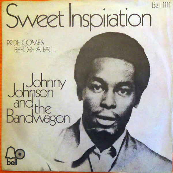 Johnny Johnson And The Bandwagon : Sweet Inspiration (7", Single)