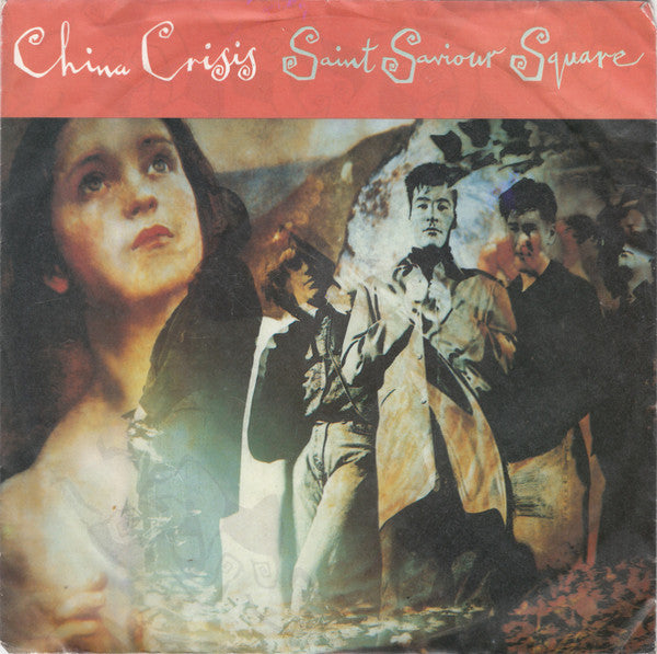 China Crisis : Saint Saviour Square (7", Single)