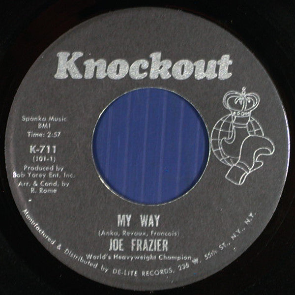 Joe Frazier : My Way (7", Single)