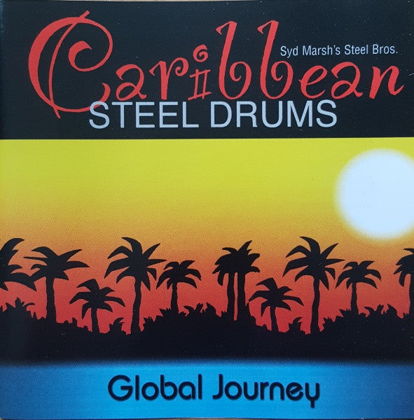 Syd Marsh's Steel Bros. : Caribbean Steel Drums (CD, Album)