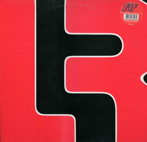 Friends Lovers & Family* : Fortunes Fool (12")