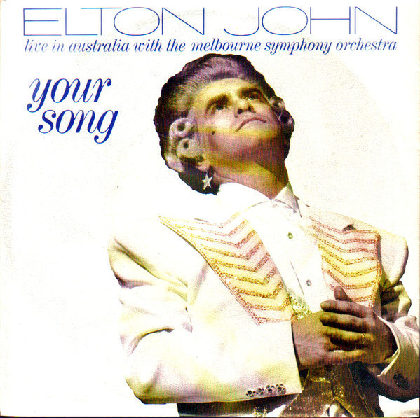Elton John With The Melbourne Symphony Orchestra* : Your Song (7")