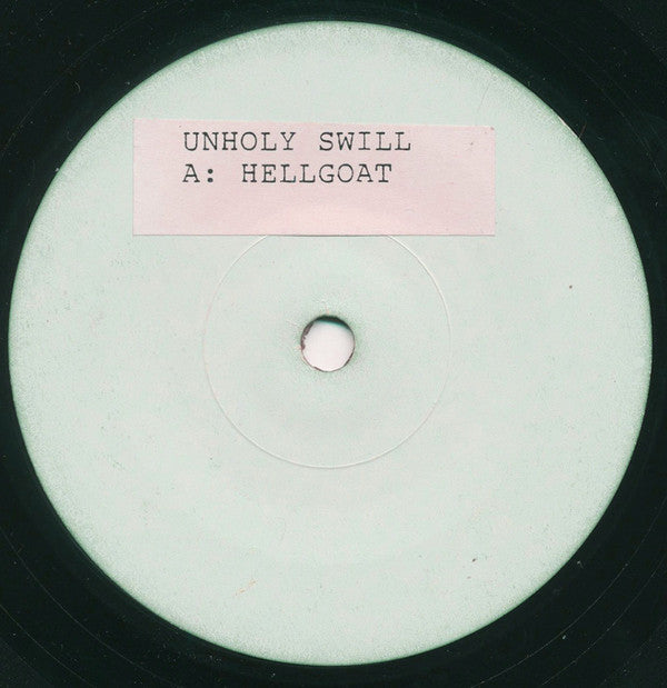 Unholy Swill : Hellgoat (7", TP)