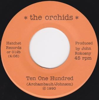 The Orchids (7) : Another Word / Ten One Hundred (7")