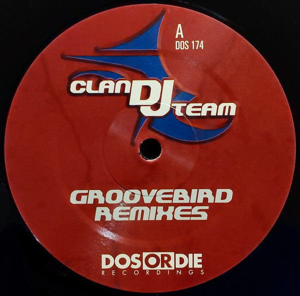Clan DJ Team : Groovebird (Remixes) (12")