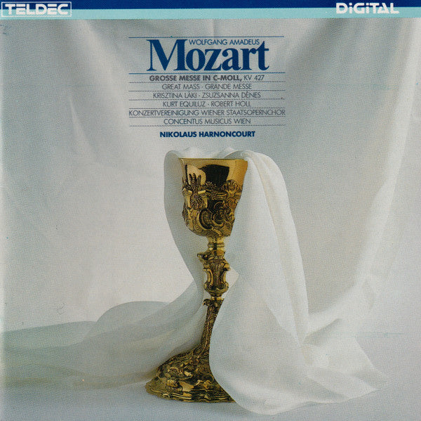 Wolfgang Amadeus Mozart, Krisztina Laki, Zsuzsanna Dénes, Kurt Equiluz, Robert Holl, Wiener Staatsopernchor, Concentus Musicus Wien, Nikolaus Harnoncourt : Missa In C, KV 427 "Grosse Messe" (CD, Album, RE, CTA)
