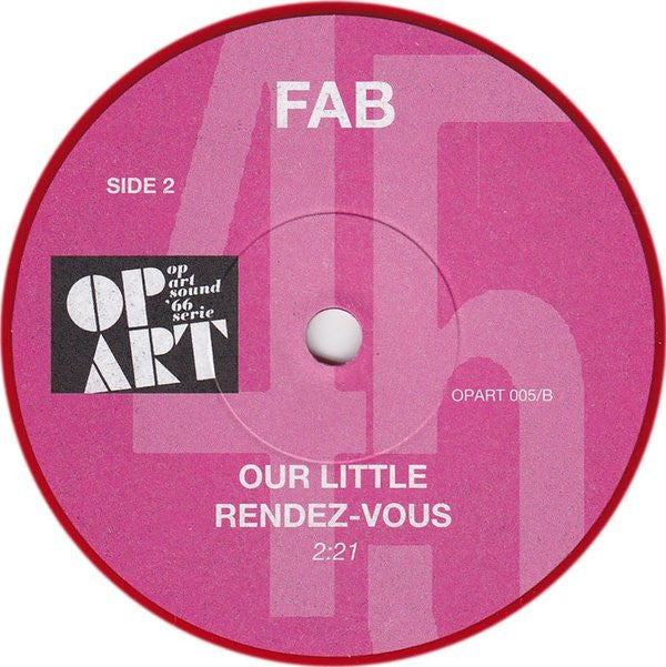 Fab (27) : I Only Gave You Everything / Our Little Rendez-Vous (7", Single, RE, Unofficial, Red)