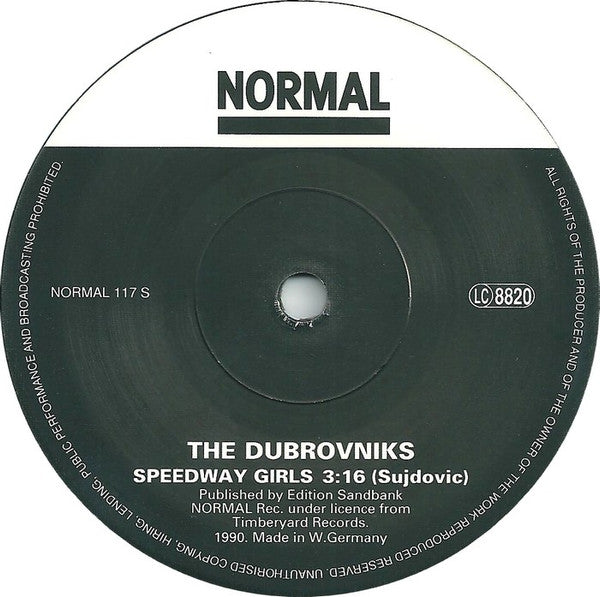 Dubrovniks : One Horse Town / Speedway Girls (7", Single)