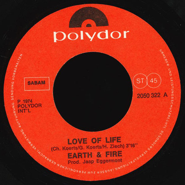 Earth And Fire : Love Of Life  (7", Single)