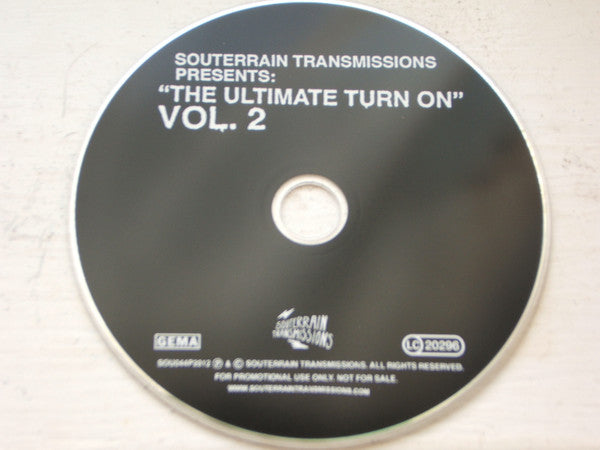 Various : Souterrain Transmissions Presents: "The Ultimate Turn On" Vol. 2 (CD, Comp, Promo)